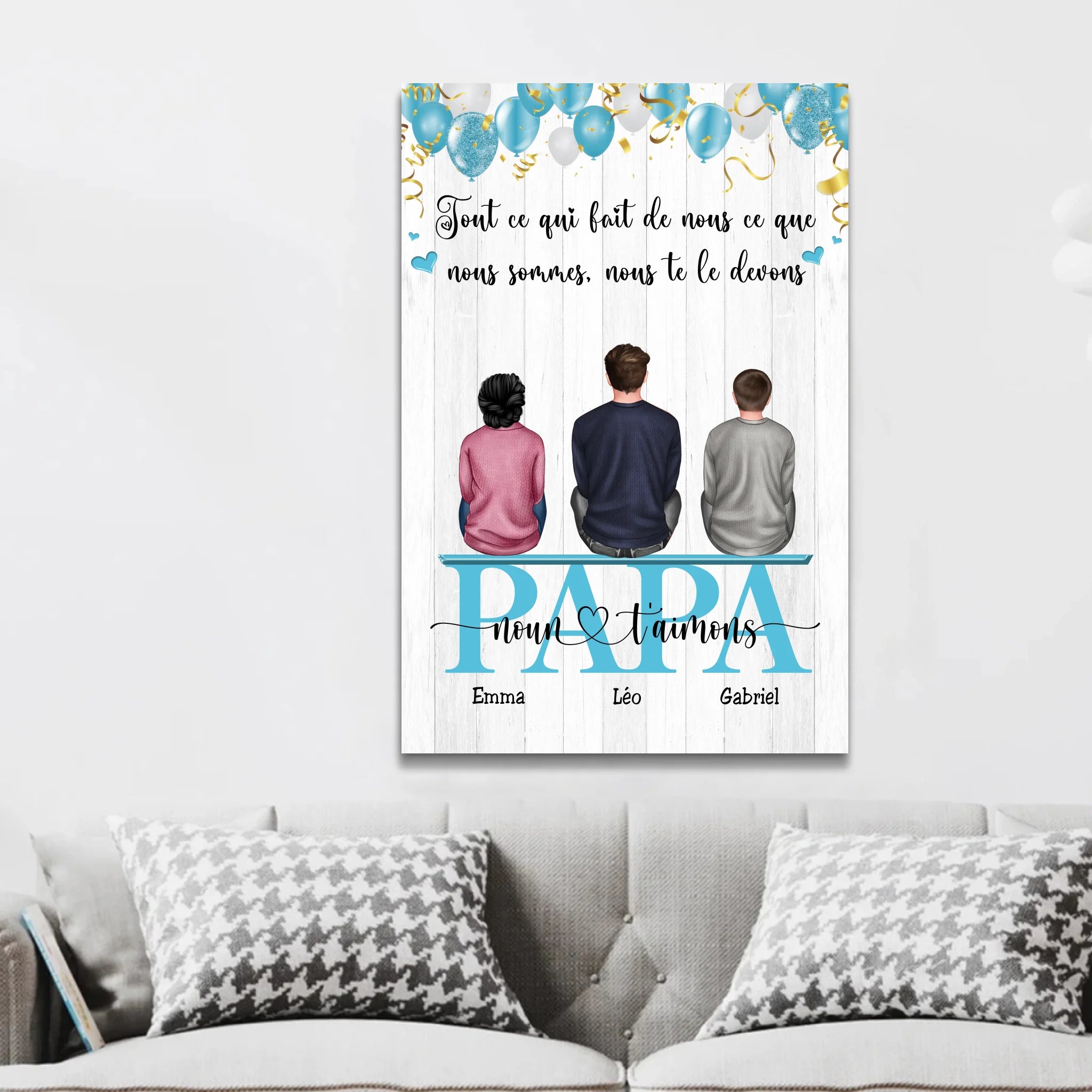 Toile personnalisée "Tout ce qui fait de nous ce que nous sommes, nous te le devons - Cadeau pour papa"