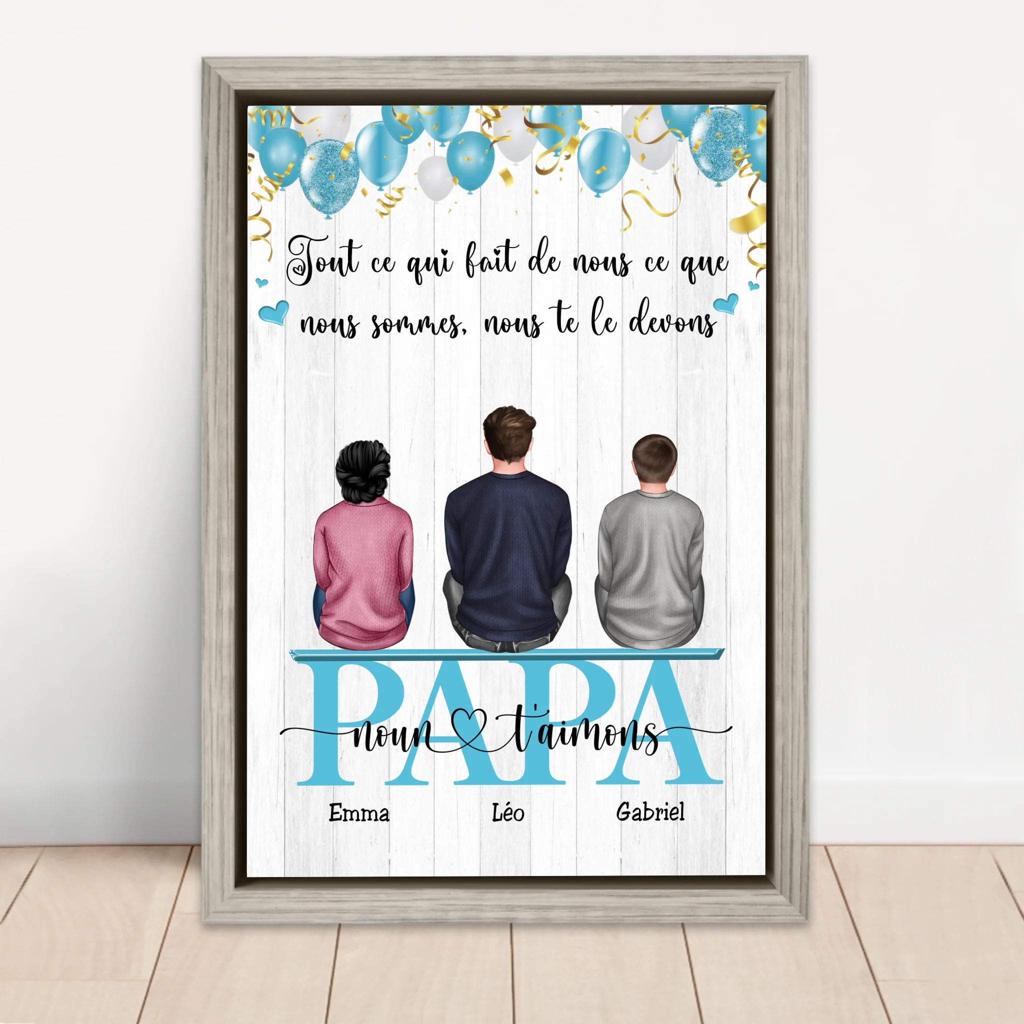 Toile personnalisée "Tout ce qui fait de nous ce que nous sommes, nous te le devons - Cadeau pour papa"