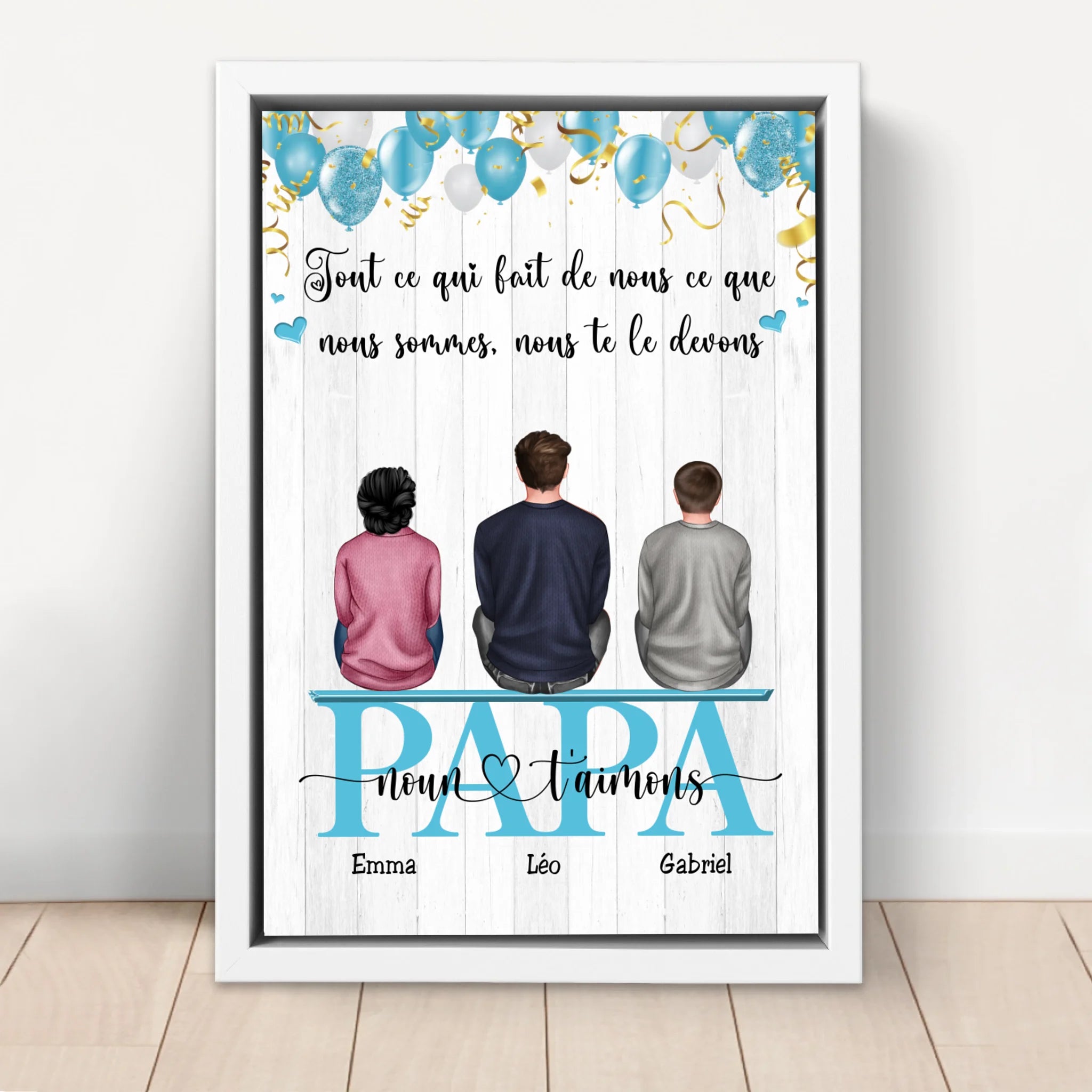 Toile personnalisée "Tout ce qui fait de nous ce que nous sommes, nous te le devons - Cadeau pour papa"