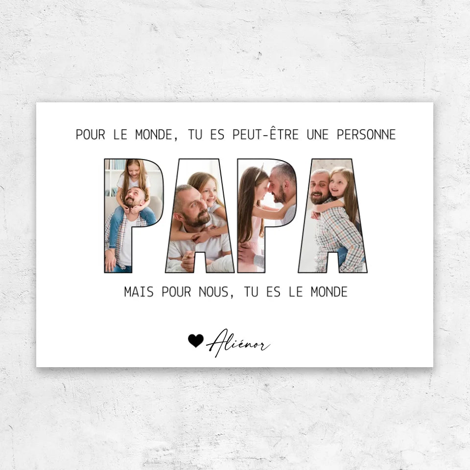 Toile personnalisée "Papa représente le monde pour nous"